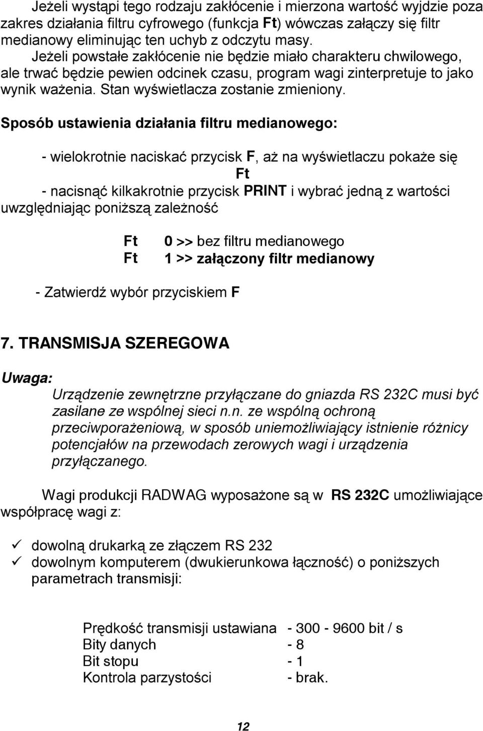 ILOWUX PHGLDQRZHJR - ZLHORNURWQLH QDFLVNDü SU]\FLVN F D* QD Z\ZLHWODF]X SRND*H VL Ft - QDFLVQü NLONDNURWQLH SU]\FLVN PRINT L Z\EUDü MHGQ ] ZDUWRFL XZ]JOGQLDMF SRQL*V] ]DOH*QRü Ft Ft 0 >> bez filtru