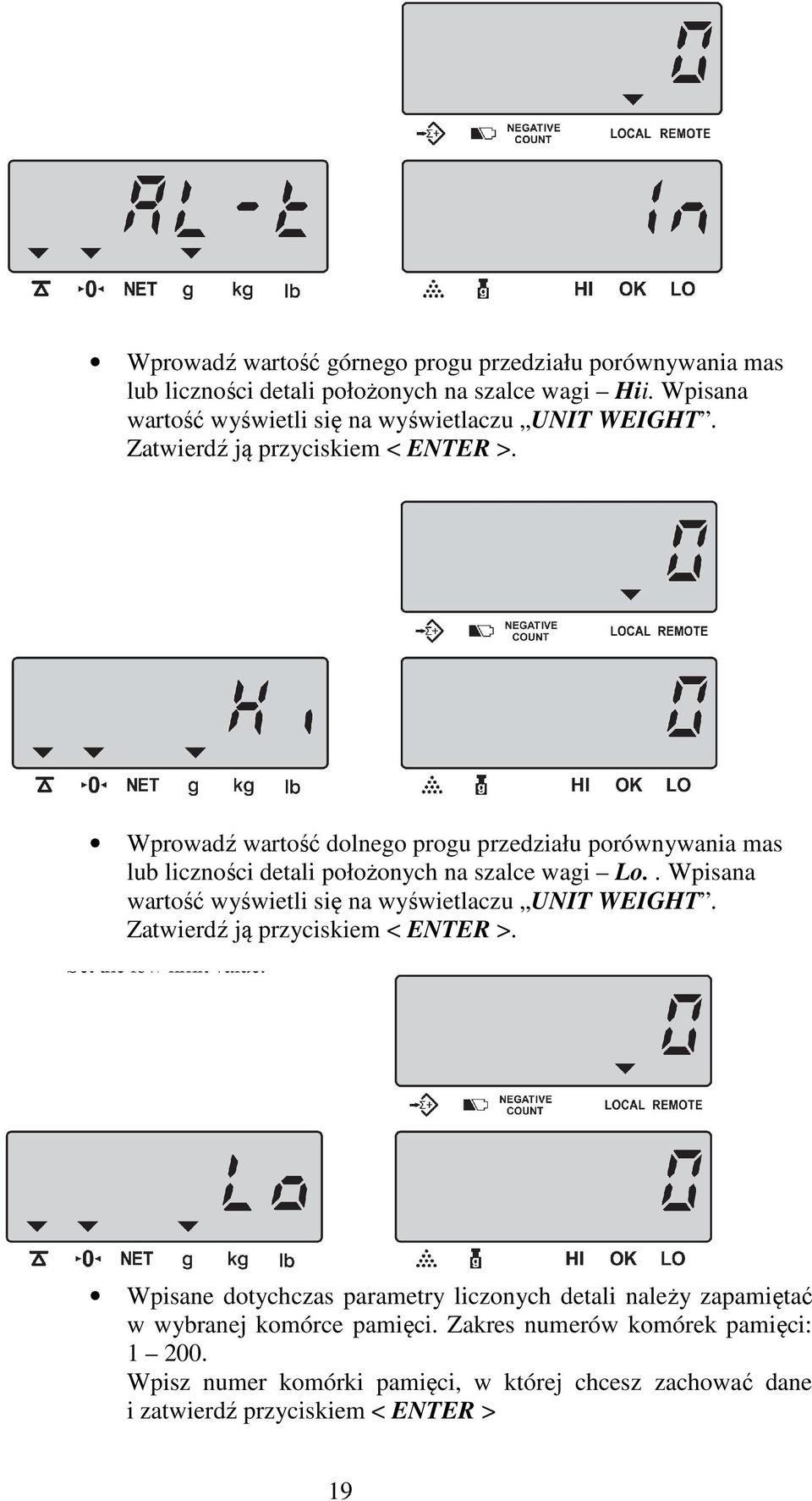 Wprowadź wartość dolnego progu przedziału porównywania mas lub liczności detali położonych na szalce wagi Lo.