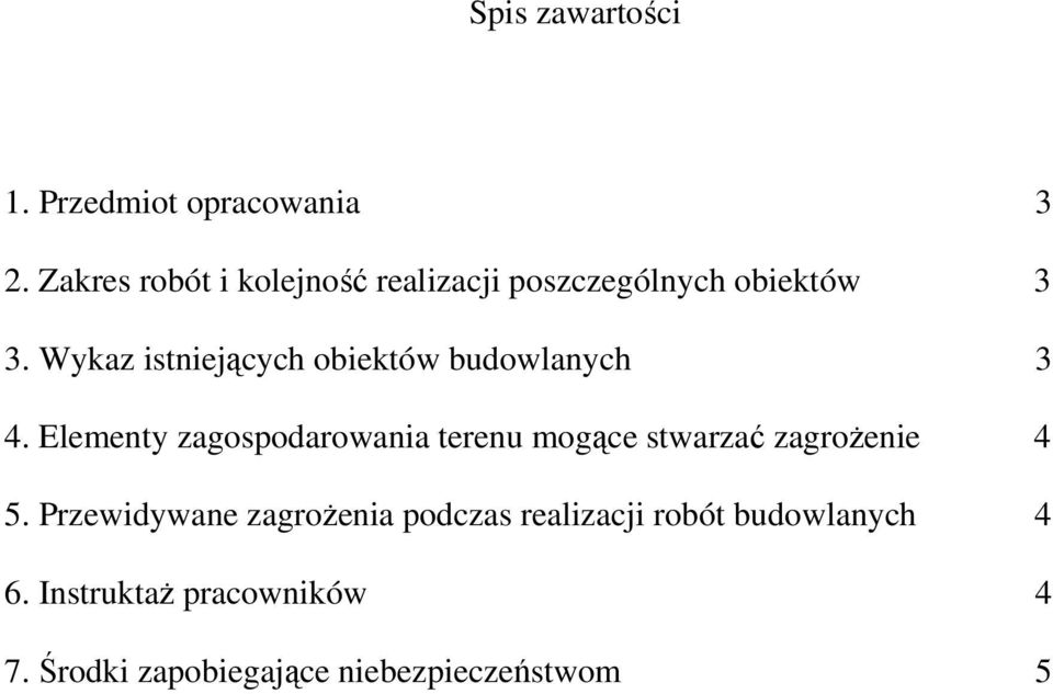 Wykaz istniejących biektów budwlanych 3 4.