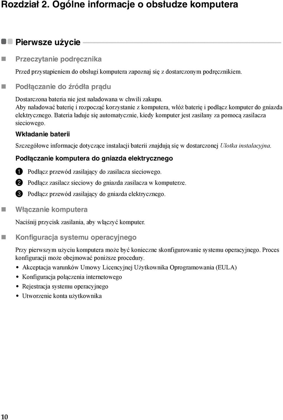 - - - - - - - - - - - - - - - - - - - - - - - - - - - - - - - - - - Przeczytnie podręcznik Przed przystąpieniem do osługi komputer zpoznj się z dostrczonym podręcznikiem.