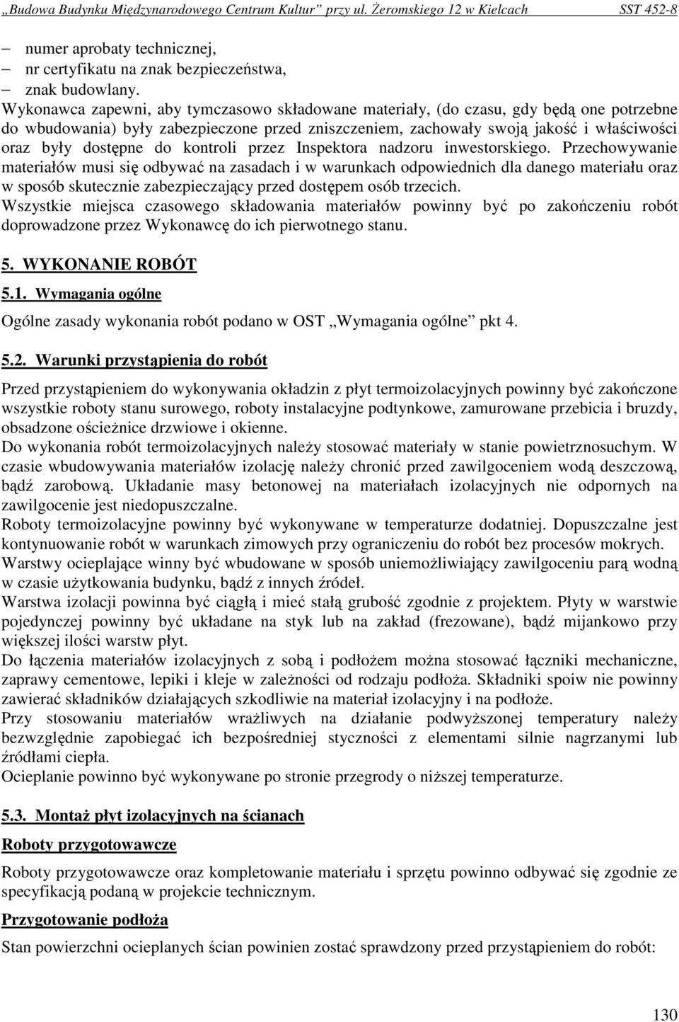 do kontroli przez Inspektora nadzoru inwestorskiego.