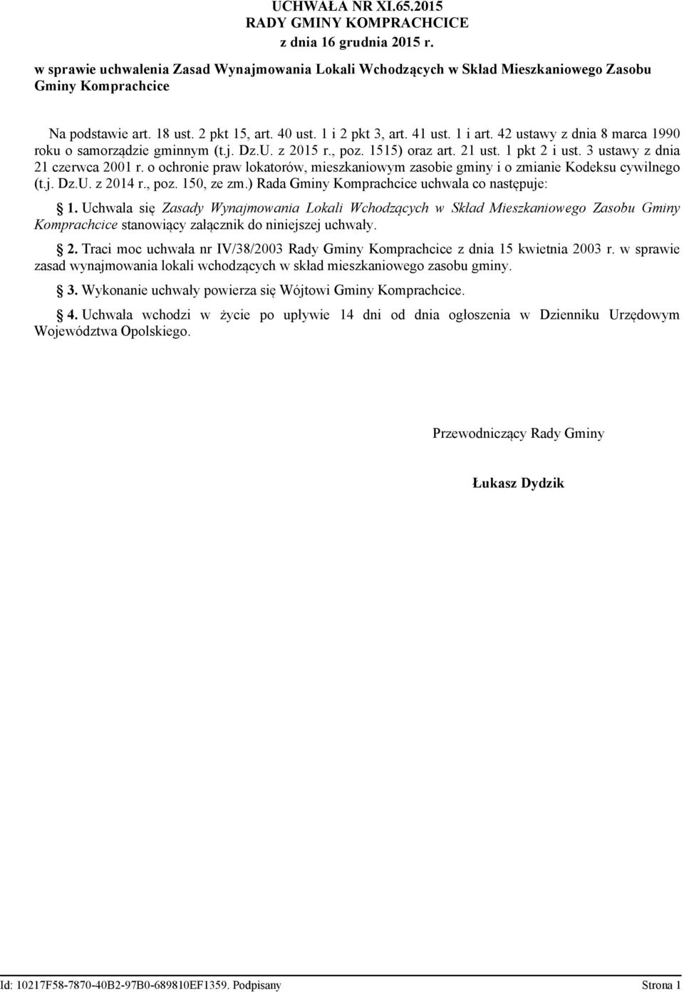 3 ustawy z dnia 21 czerwca 2001 r. o ochronie praw lokatorów, mieszkaniowym zasobie gminy i o zmianie Kodeksu cywilnego (t.j. Dz.U. z 2014 r., poz. 150, ze zm.