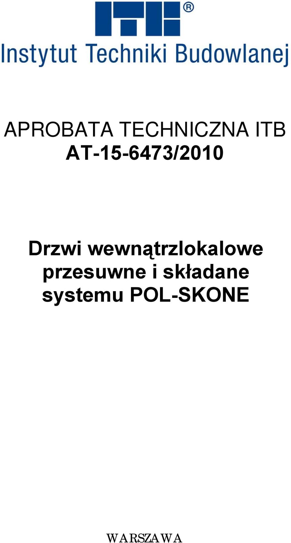 wewnątrzlokalowe przesuwne