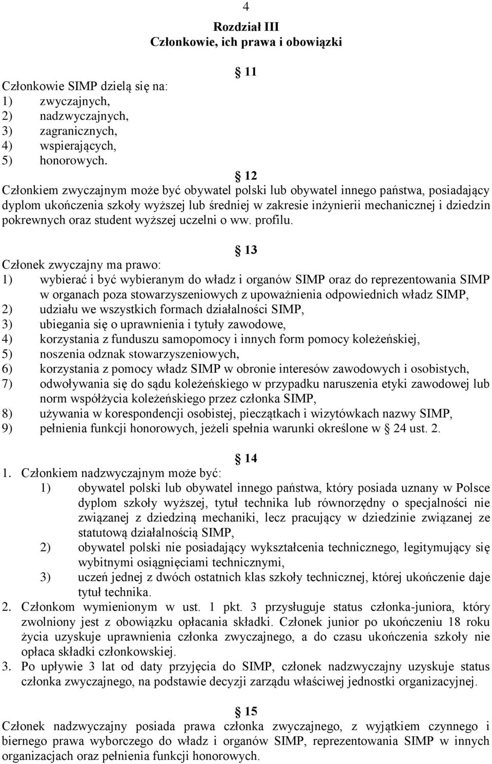 student wyższej uczelni o ww. profilu.
