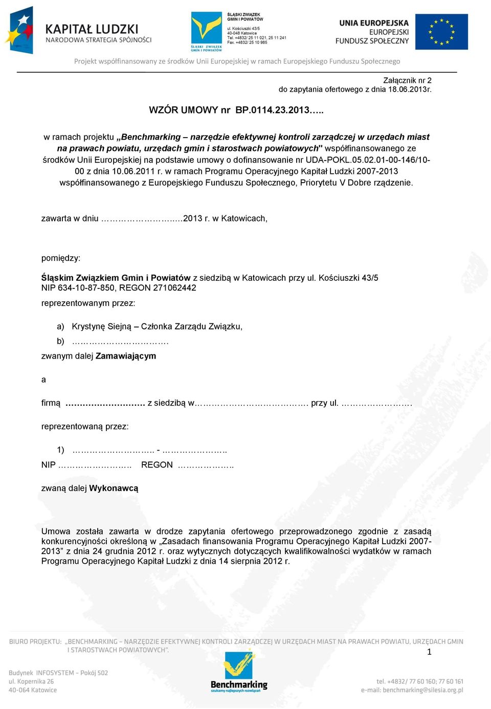 na podstawie umowy o dofinansowanie nr UDA-POKL.05.02.01-00-146/10-00 z dnia 10.06.2011 r.