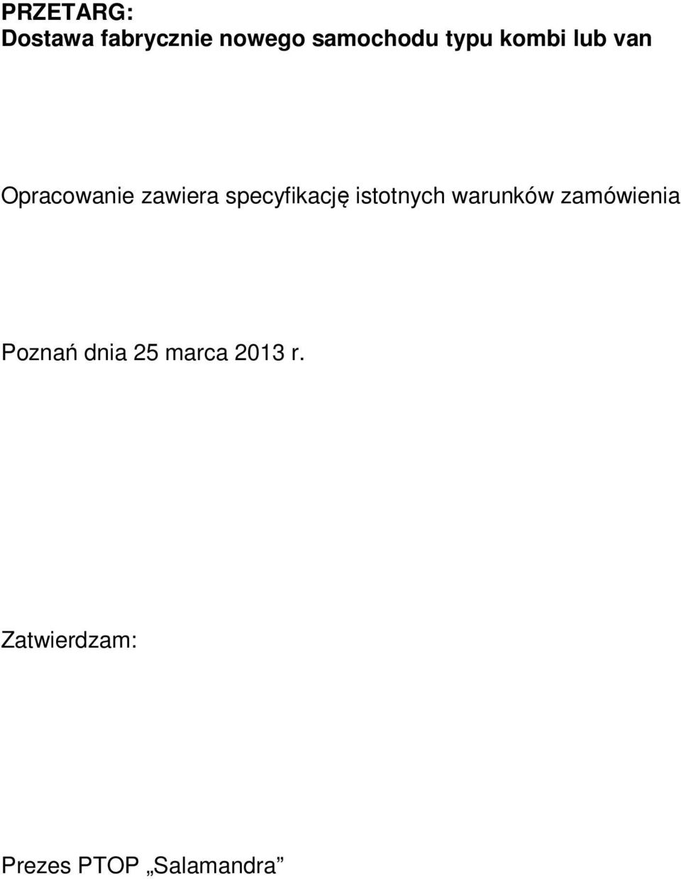 specyfikację istotnych warunków zamówienia