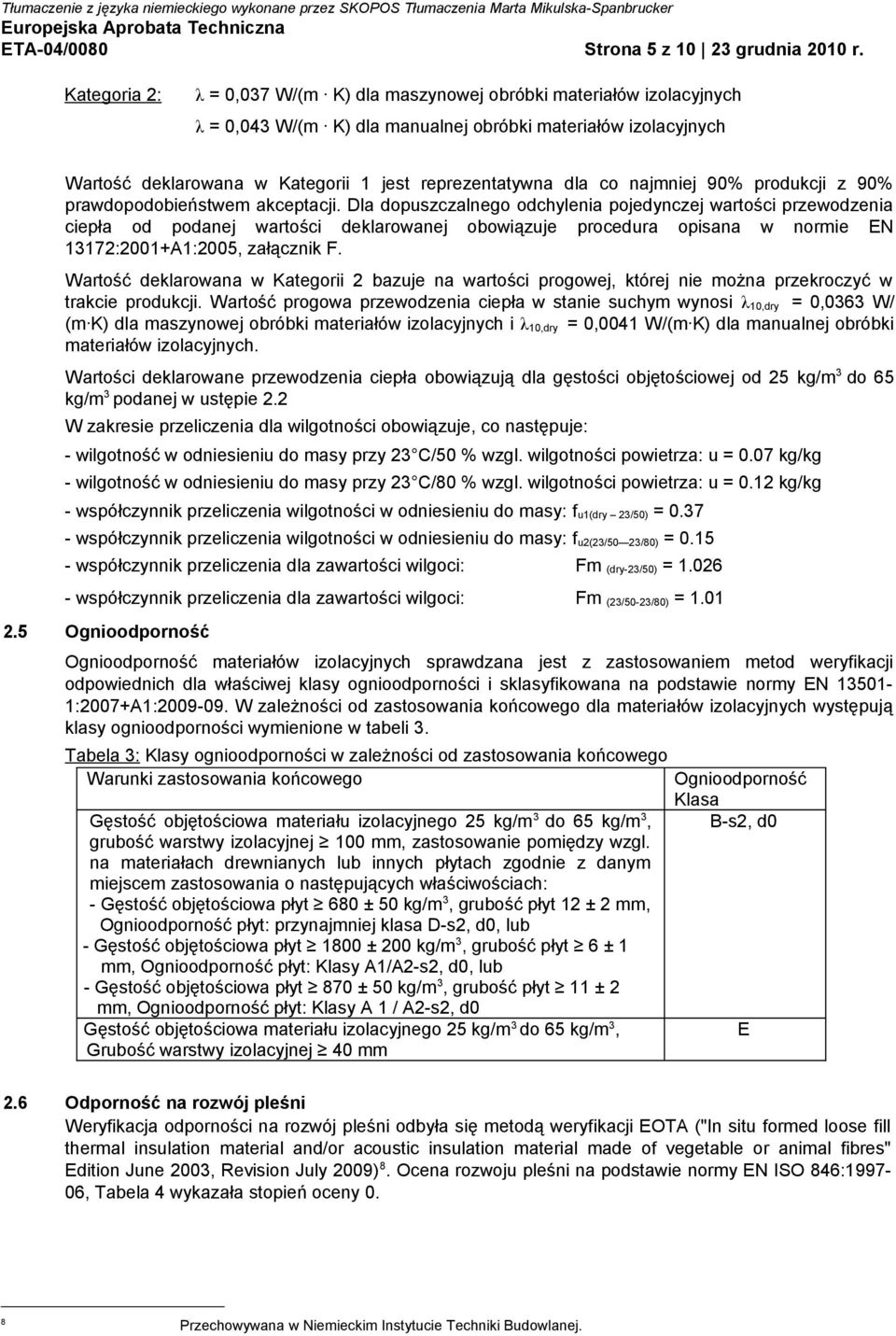 dla co najmniej 90% produkcji z 90% prawdopodobieństwem akceptacji.