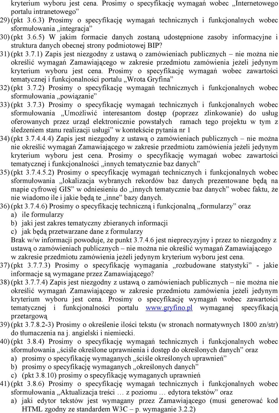 5) W jakim formacie danych zostaną udostępnione zasoby informacyjne i struktura danych obecnej strony podmiotowej BIP? 31) (pkt 3.7.