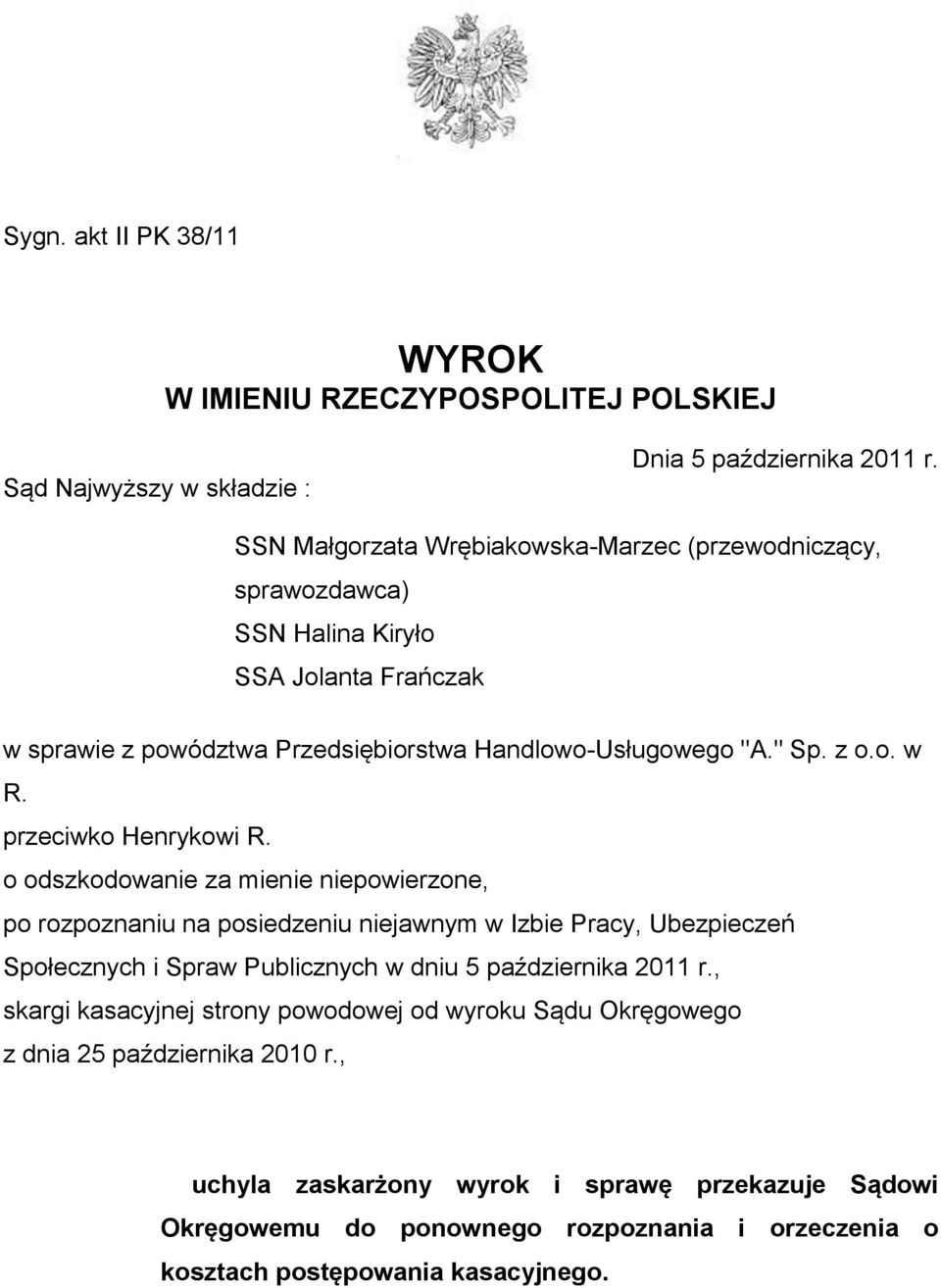 przeciwko Henrykowi R.