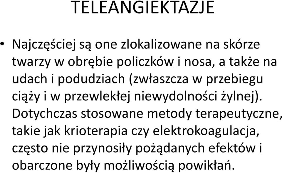 niewydolności żylnej).