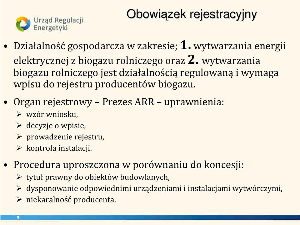 Organ rejestrowy Prezes ARR uprawnienia: wzór wniosku, decyzje o wpisie, prowadzenie rejestru, kontrola instalacji.