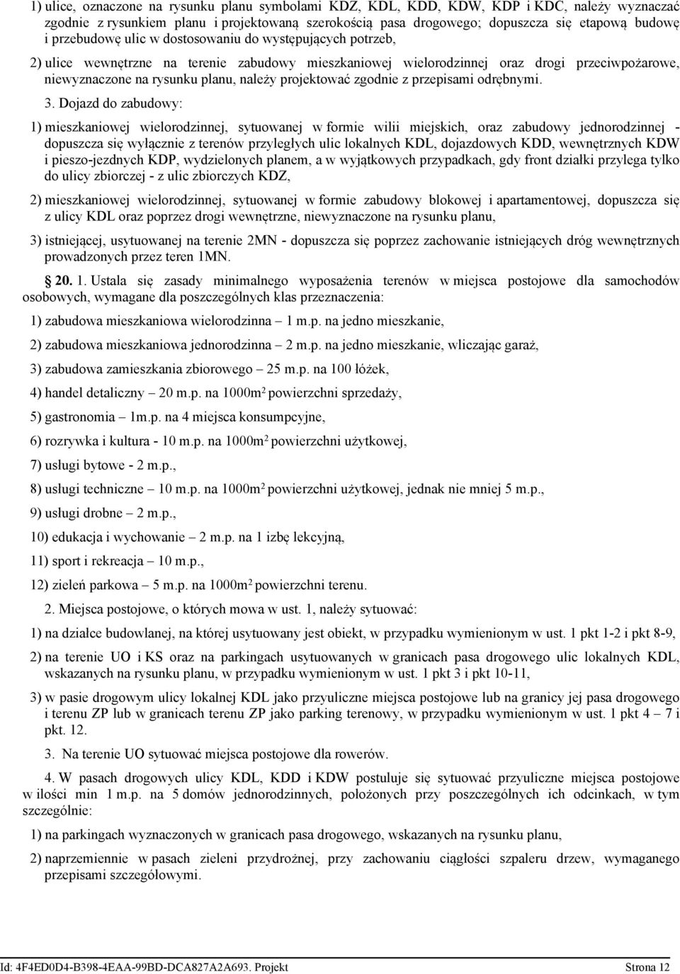 projektować zgodnie z przepisami odrębnymi. 3.