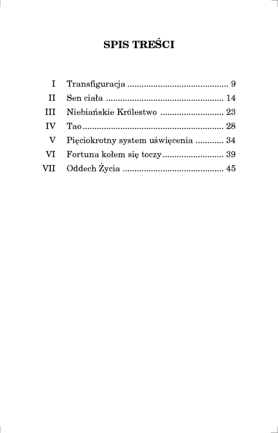 .. 28 V Piêciokrotny system uœwiêcenia.
