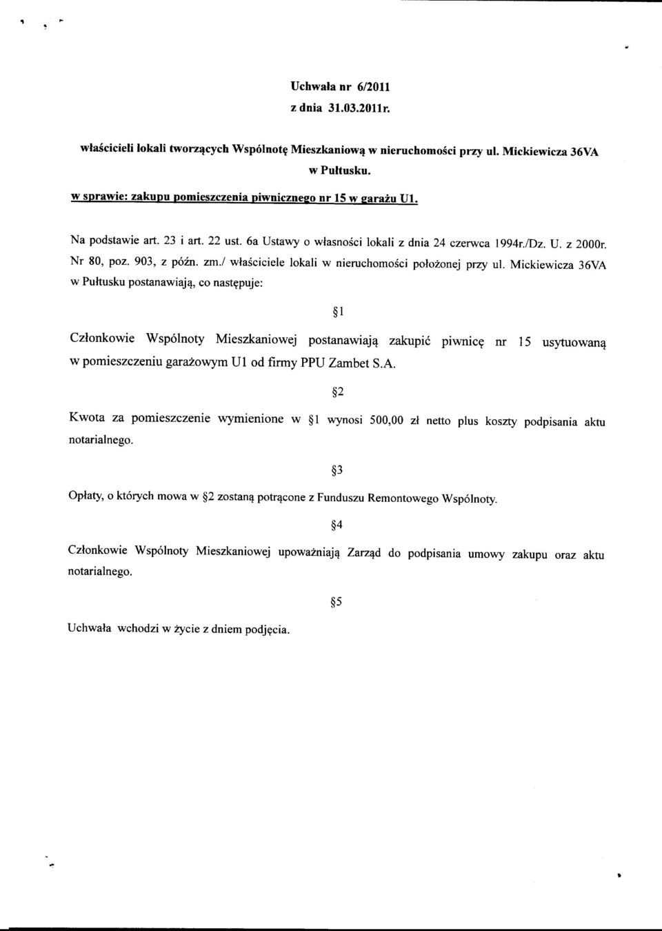 l wlasciciele lokali w nieruchomo6ci polozonej przy ul.