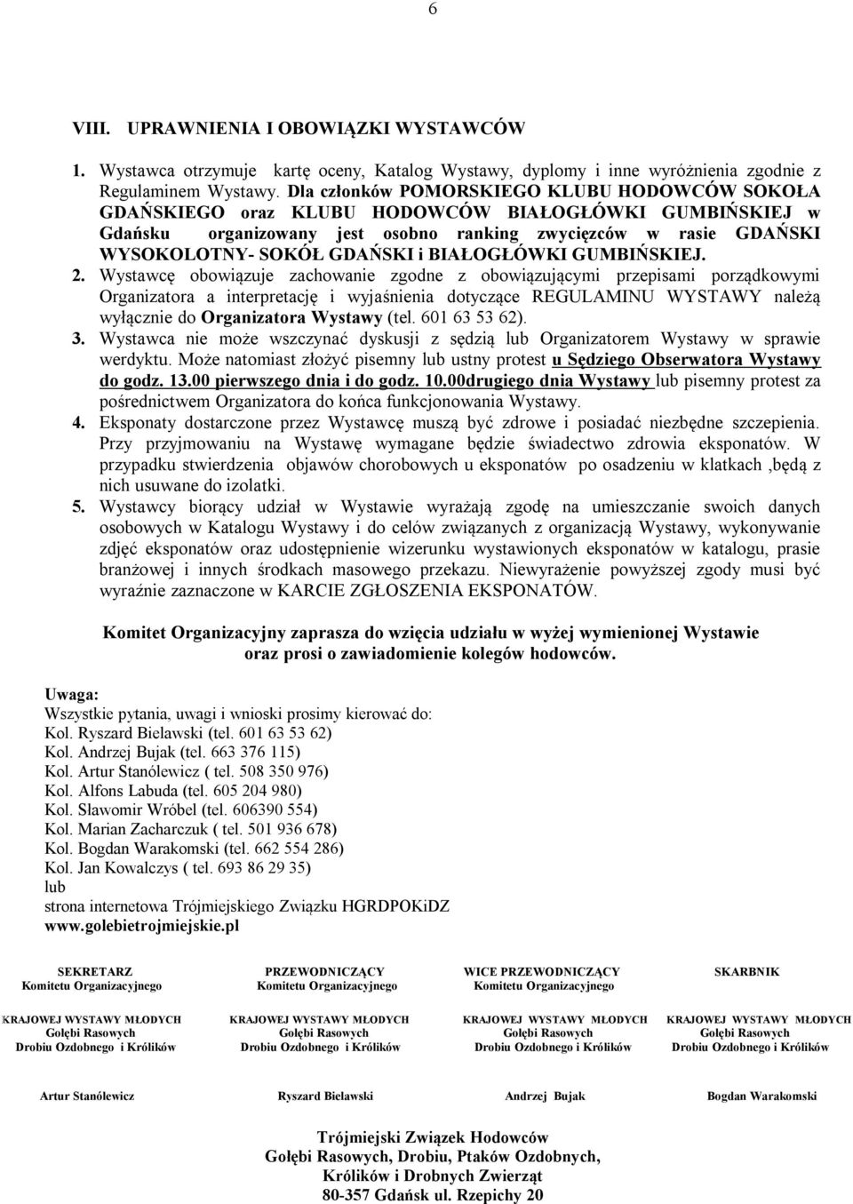 i BIAŁOGŁÓWKI GUMBIŃSKIEJ. 2.