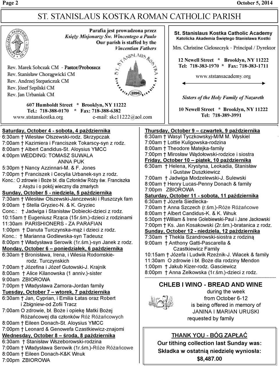 : 718-388-0170 * Fax: 718-388-6382 www.ststanskostka.org e-mail: skc11222@aol.com St. Stanislaus Kostka Catholic Academy Katolicka Akademia Świętego Stanisława Kostki Mrs.