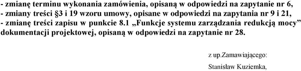 zmianę treści zapisu w punkcie 8.