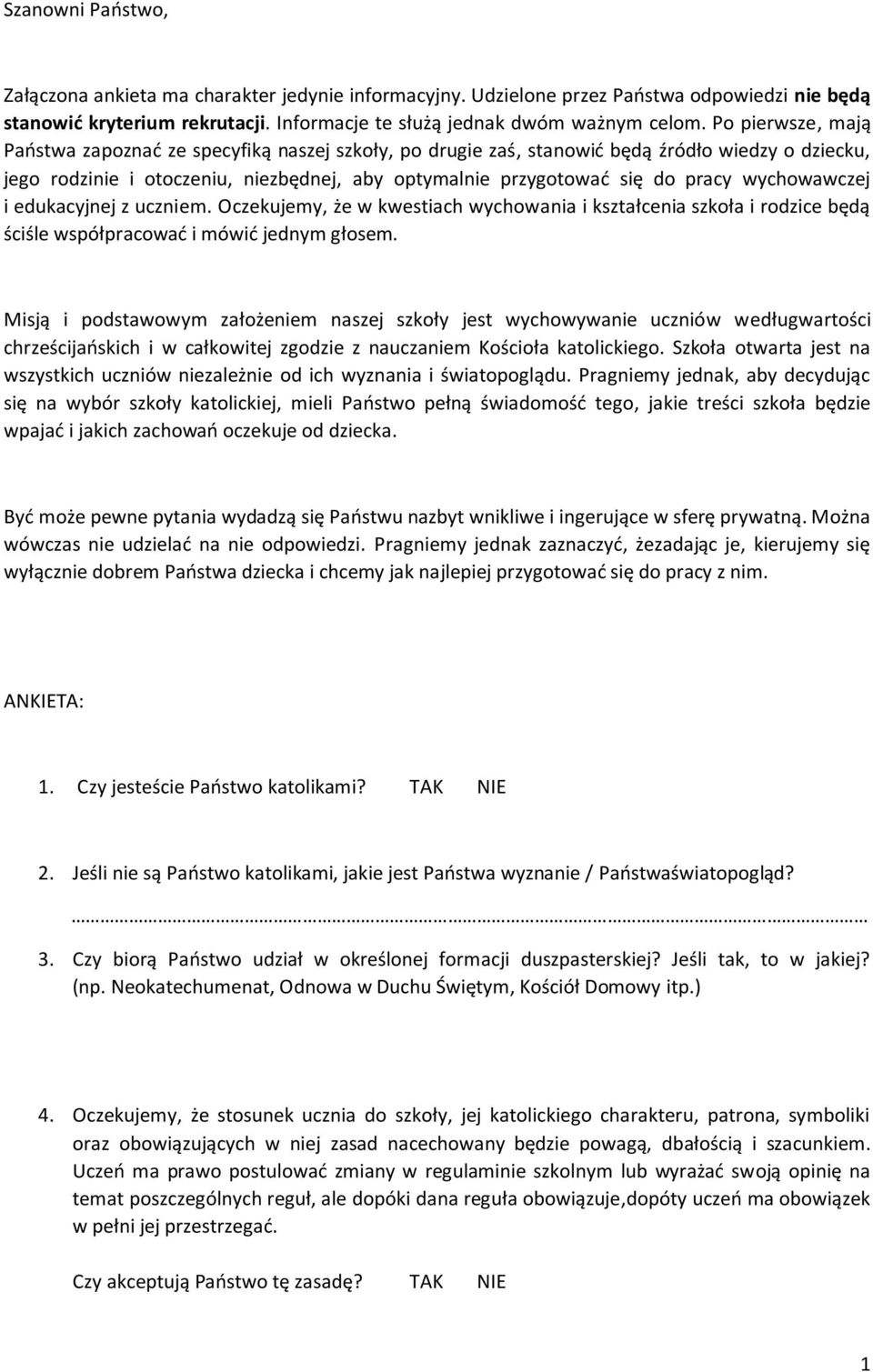 wychowawczej i edukacyjnej z uczniem. Oczekujemy, że w kwestiach wychowania i kształcenia szkoła i rodzice będą ściśle współpracowad i mówid jednym głosem.