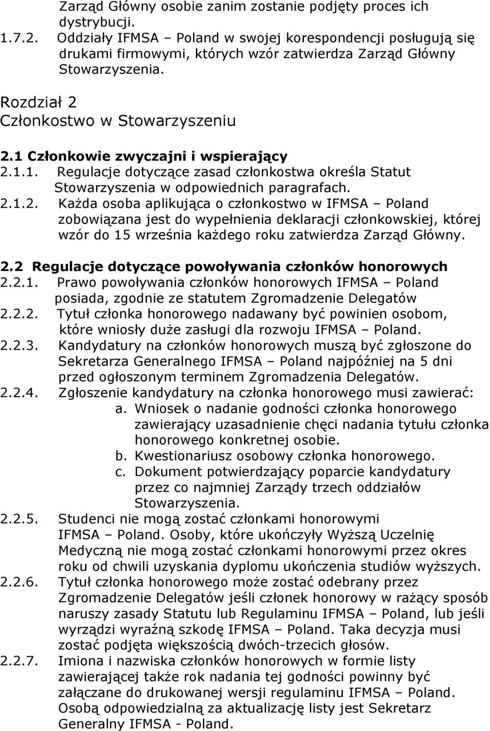1 Członkowie zwyczajni i wspierający 2.