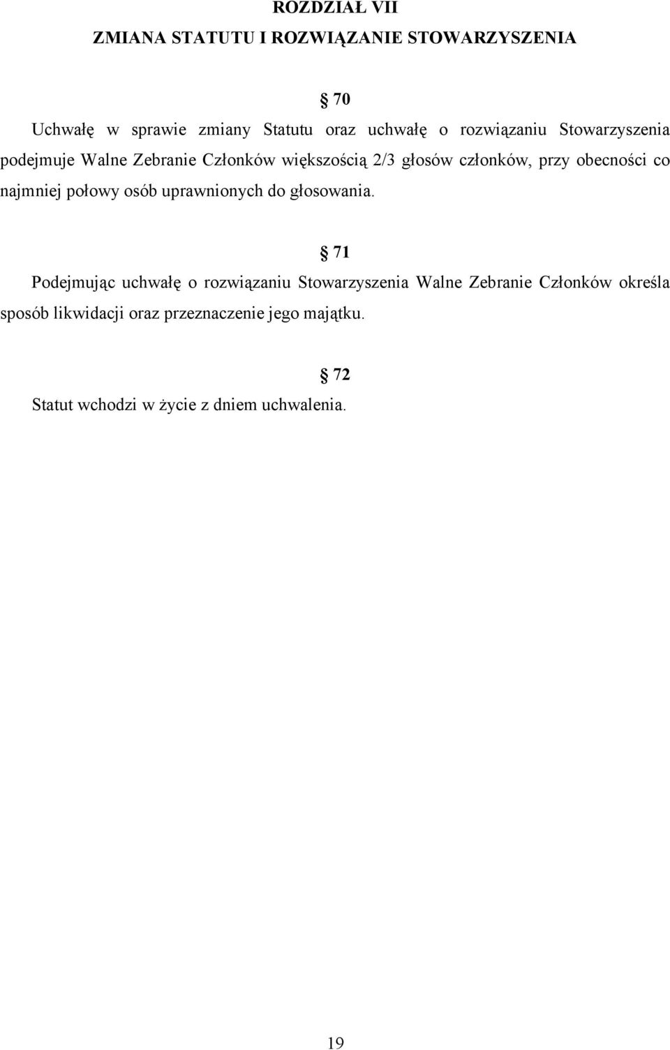 najmniej połowy osób uprawnionych do głosowania.