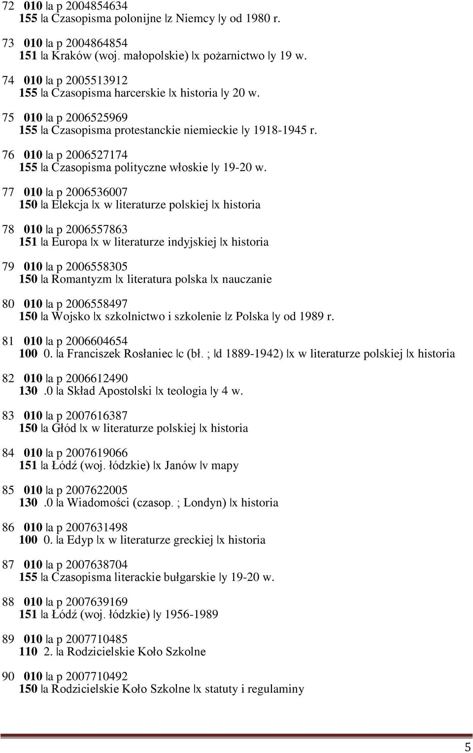 76 010 a p 2006527174 155 a Czasopisma polityczne włoskie y 19-20 w.