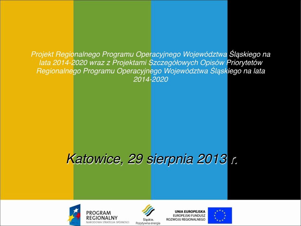 Opisów Priorytetów Regionalnego Programu Operacyjnego