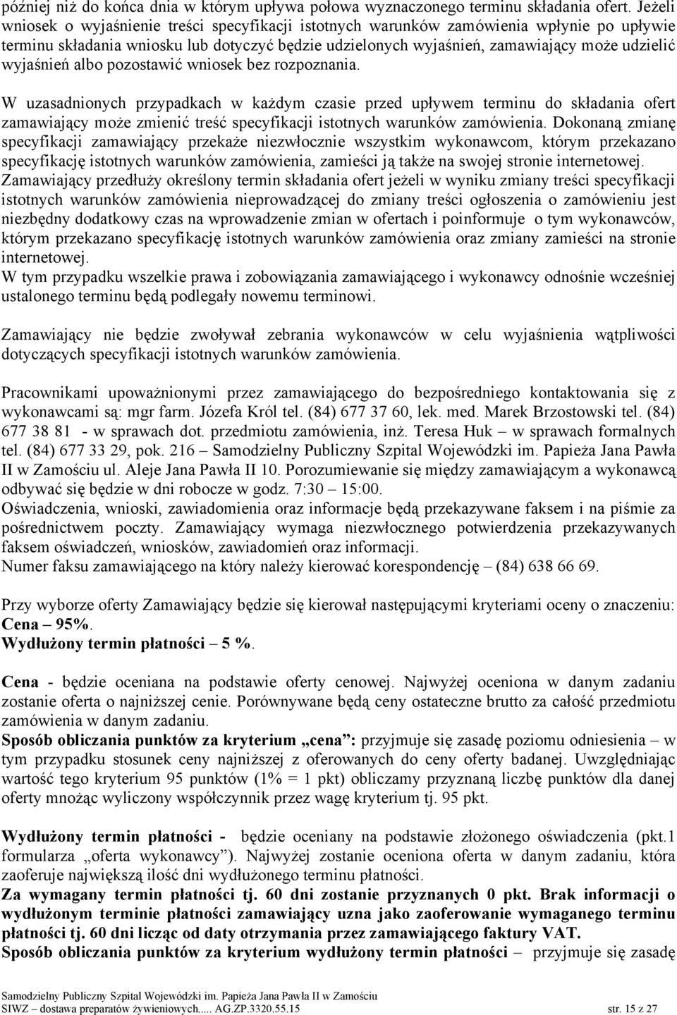 wyjaśnień albo pozostawić wniosek bez rozpoznania.