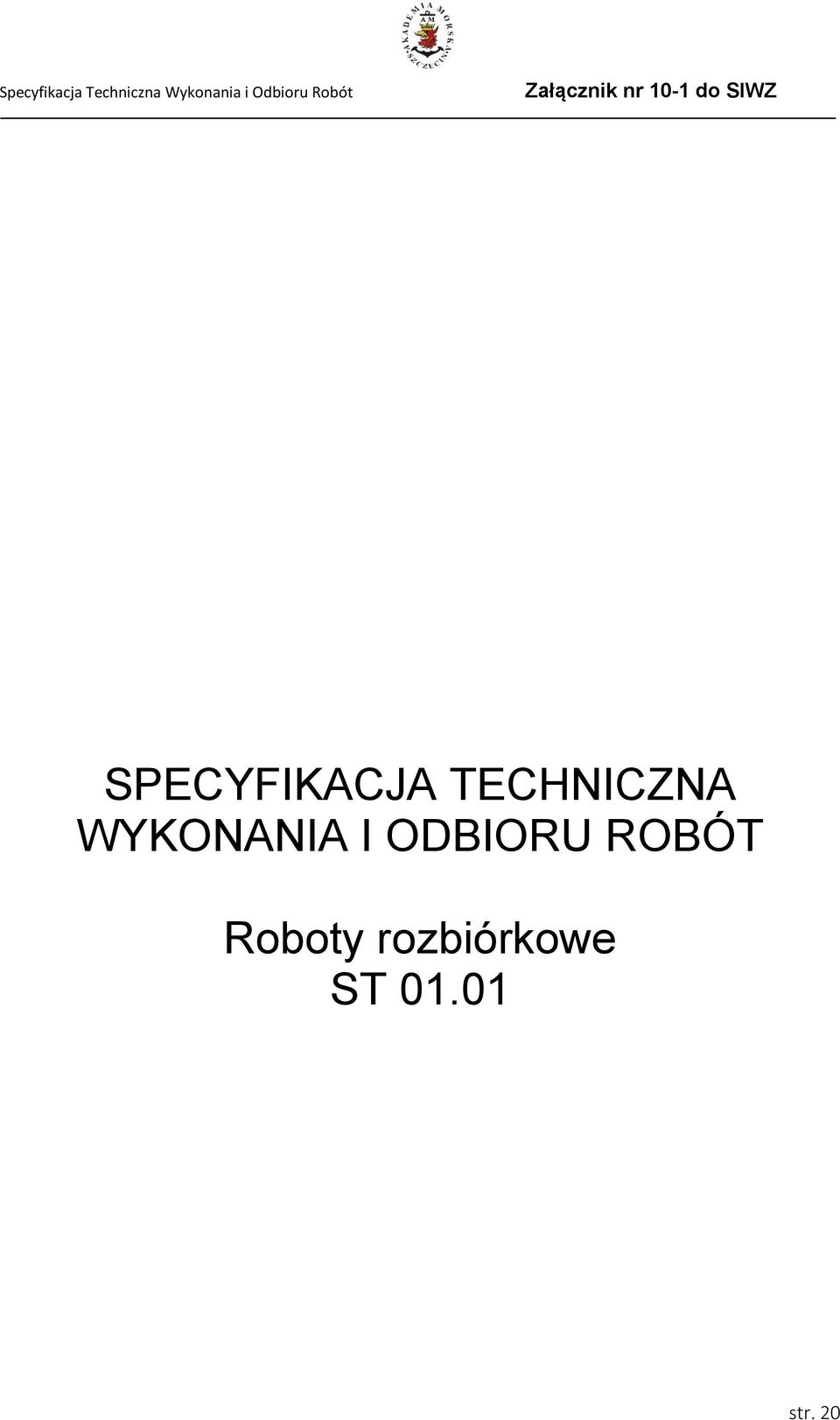 I ODBIORU ROBÓT