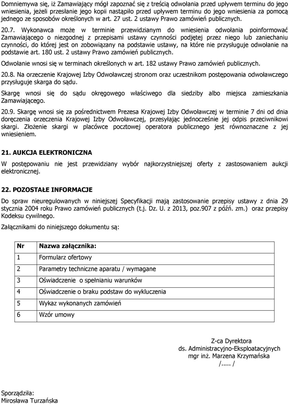 ust. 2 ustawy Prawo zamówień publicznych. 20.7.