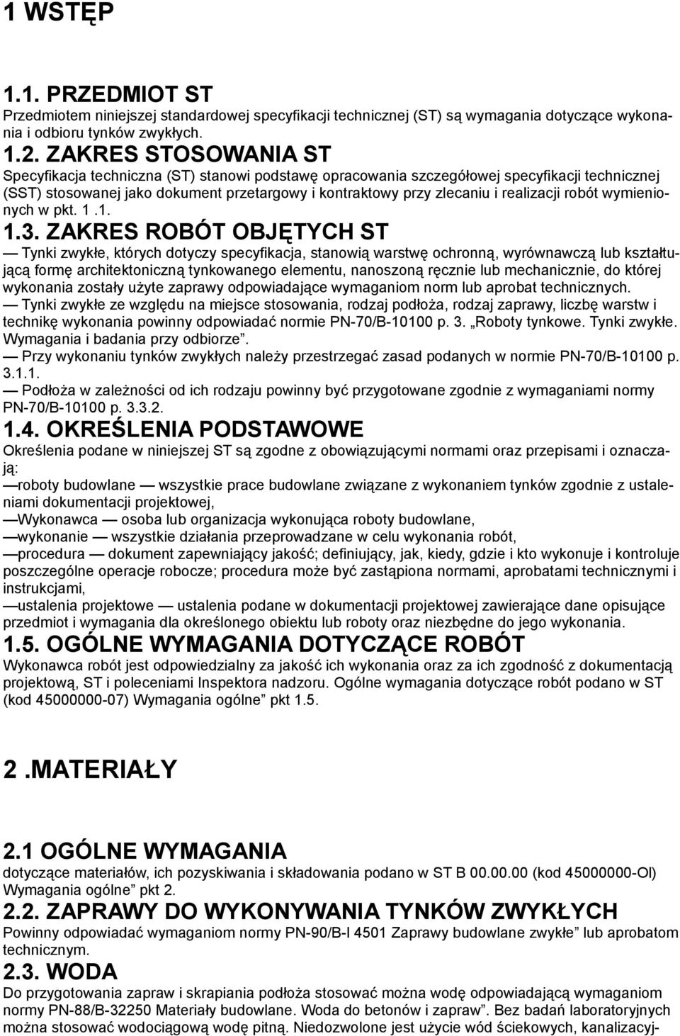 realizacji robót wymienionych w pkt. 1.1. 1.3.