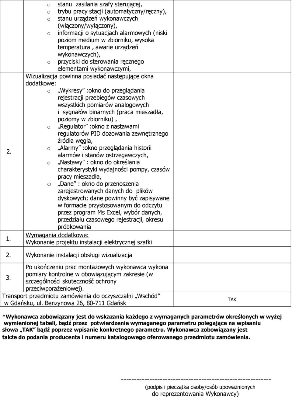 czaswych wszystkich pmiarów analgwych i sygnałów binarnych (praca mieszadła, pzimy w zbirniku), Regulatr :kn z nastawami regulatrów PID dzwania zewnętrzneg źródła węgla, Alarmy :kn przeglądania