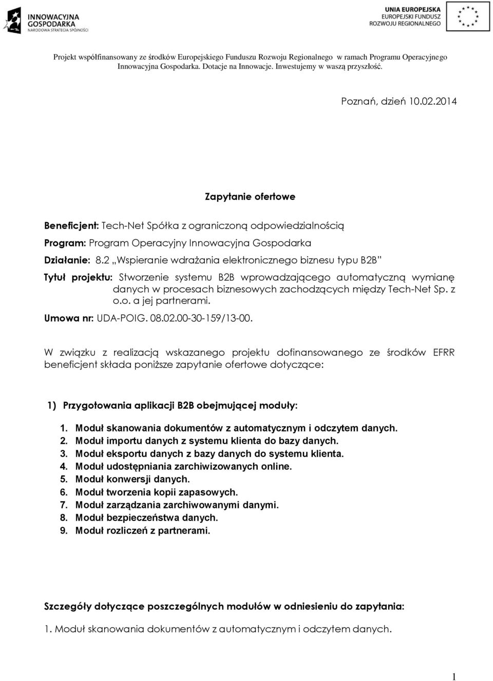 Umowa nr: UDA-POIG. 08.0.00-0-59/-00.