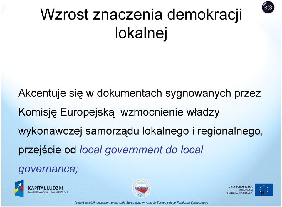 wzmocnienie władzy wykonawczej samorządu lokalnego i