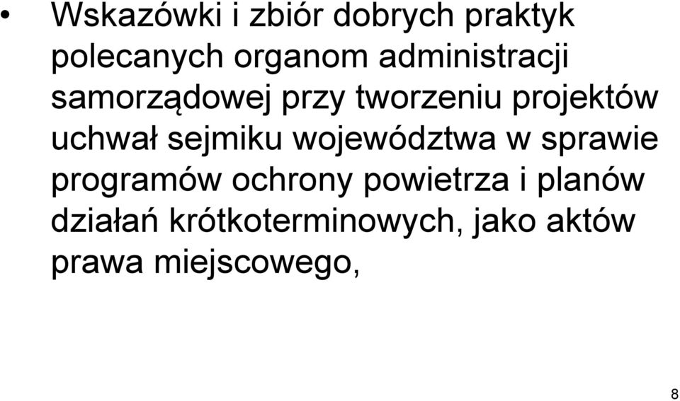 sejmiku województwa w sprawie programów ochrony powietrza i