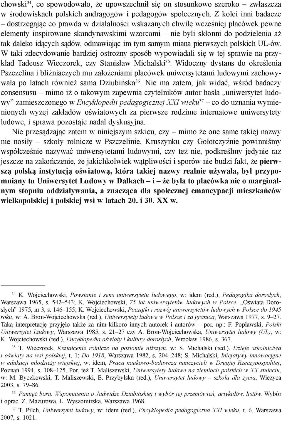 idących sądów, odmawiając im tym samym miana pierwszych polskich UL-ów.