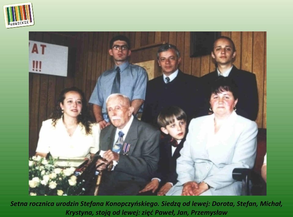 Siedzą od lewej: Dorota, Stefan,