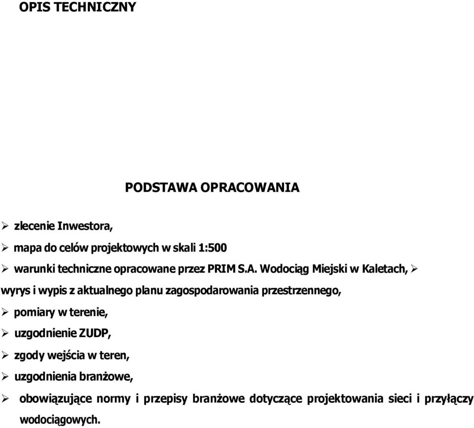 Wodociąg Miejski w Kaletach, wyrys i wypis z aktualnego planu zagospodarowania przestrzennego, pomiary