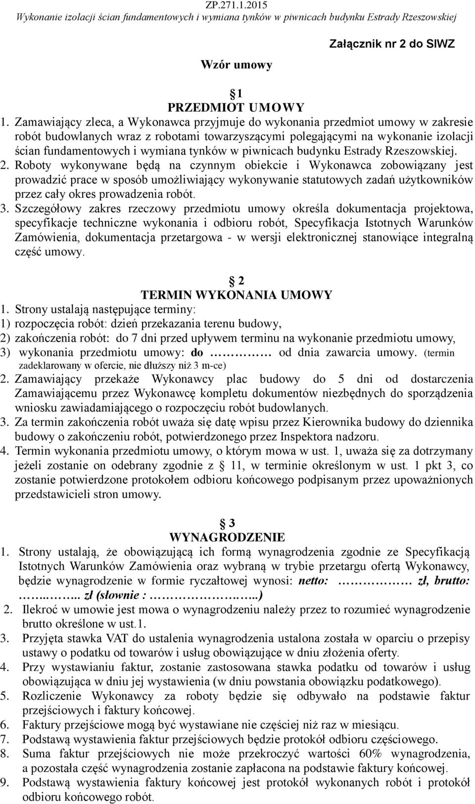 tynków w piwnicach budynku Estrady Rzeszowskiej. 2.
