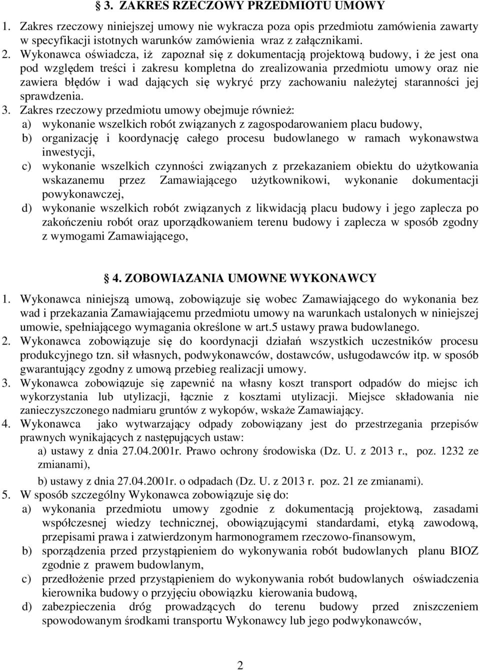 się wykryć przy zachowaniu należytej staranności jej sprawdzenia. 3.