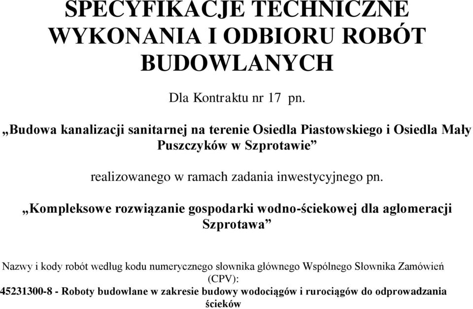 zadania inwestycyjnego pn.