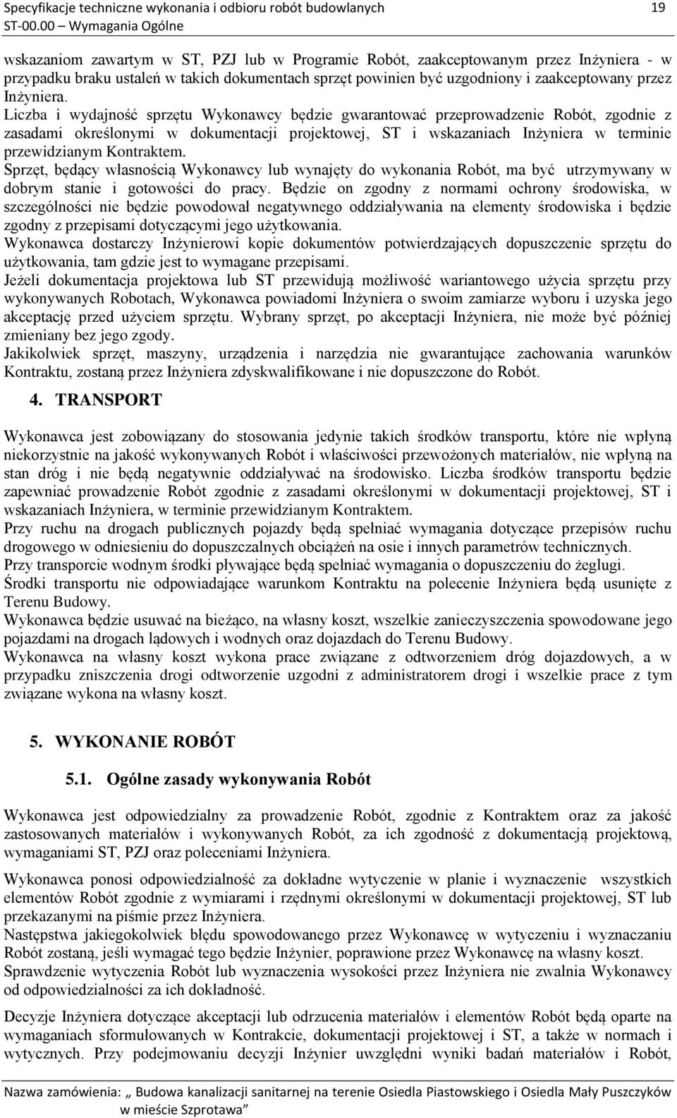 zaakceptowany przez Inżyniera.