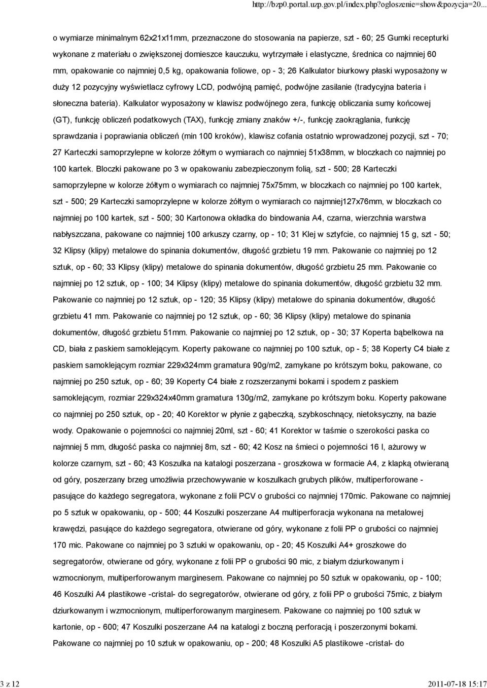 pamięć, podwójne zasilanie (tradycyjna bateria i słoneczna bateria).
