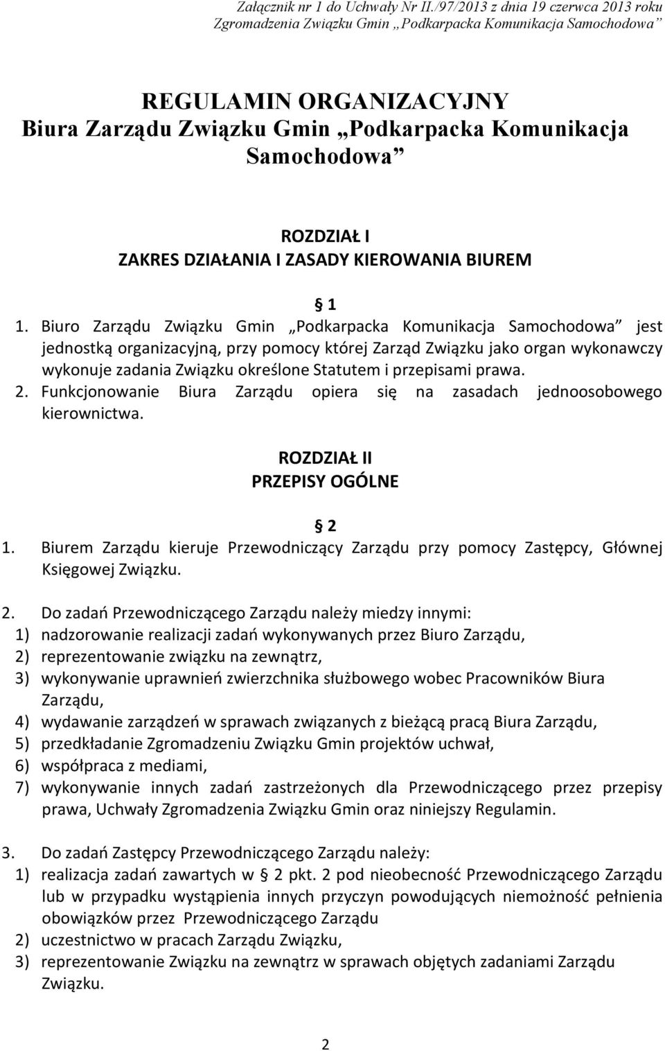 ZAKRES DZIAŁANIA I ZASADY KIEROWANIA BIUREM 1 1.