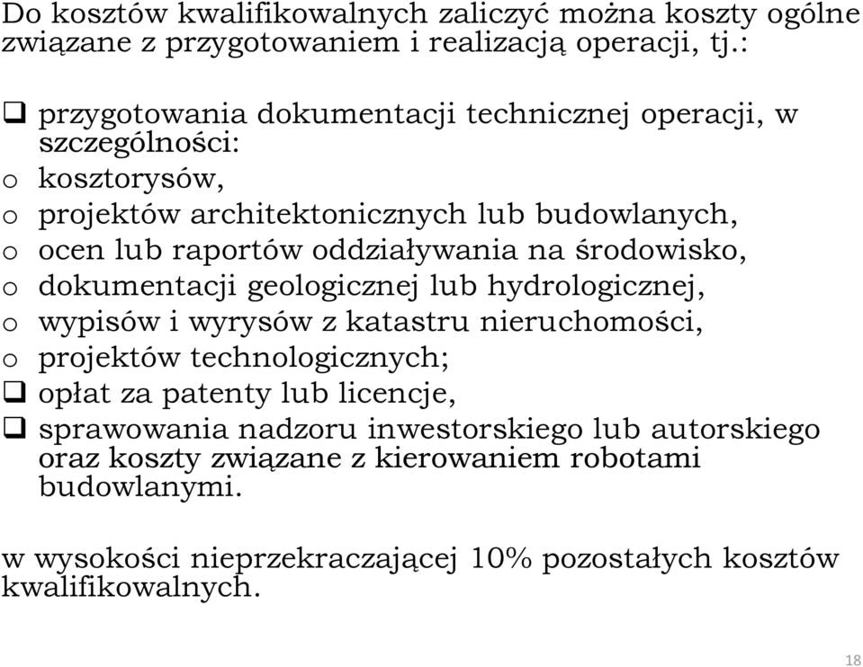 oddziaływania na środowisko, o dokumentacji geologicznej lub hydrologicznej, o wypisów i wyrysów z katastru nieruchomości, o projektów technologicznych;