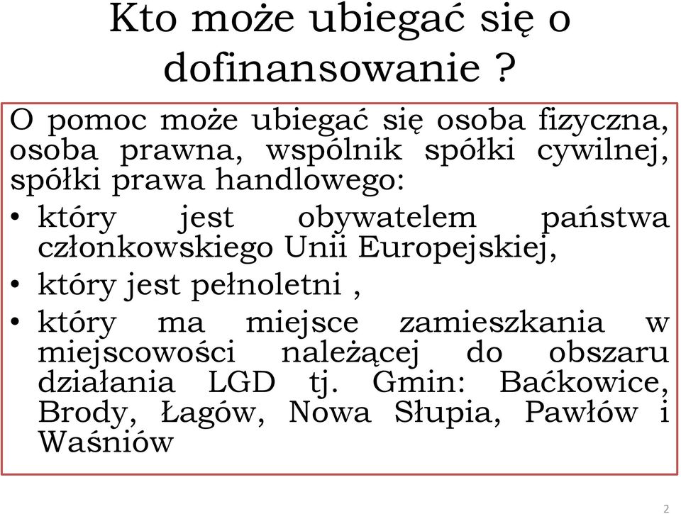 handlowego: który jest obywatelem państwa członkowskiego Unii Europejskiej, który jest