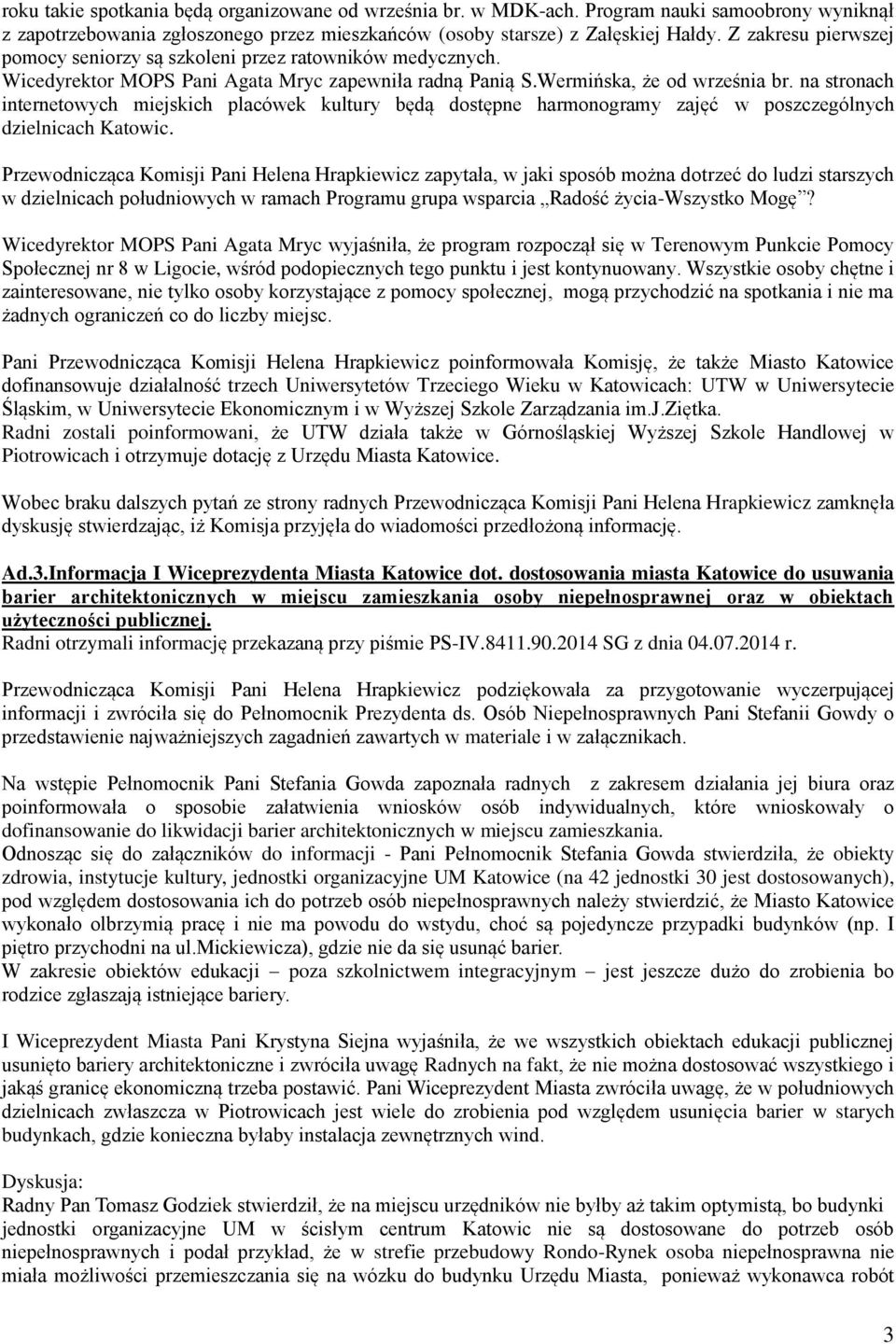 na stronach internetowych miejskich placówek kultury będą dostępne harmonogramy zajęć w poszczególnych dzielnicach Katowic.