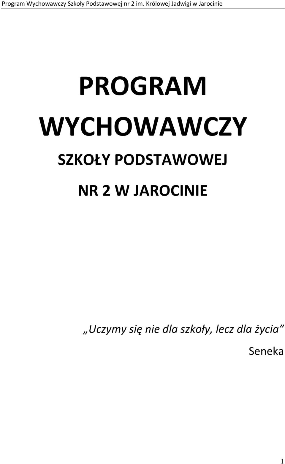 JAROCINIE Uczymy się nie