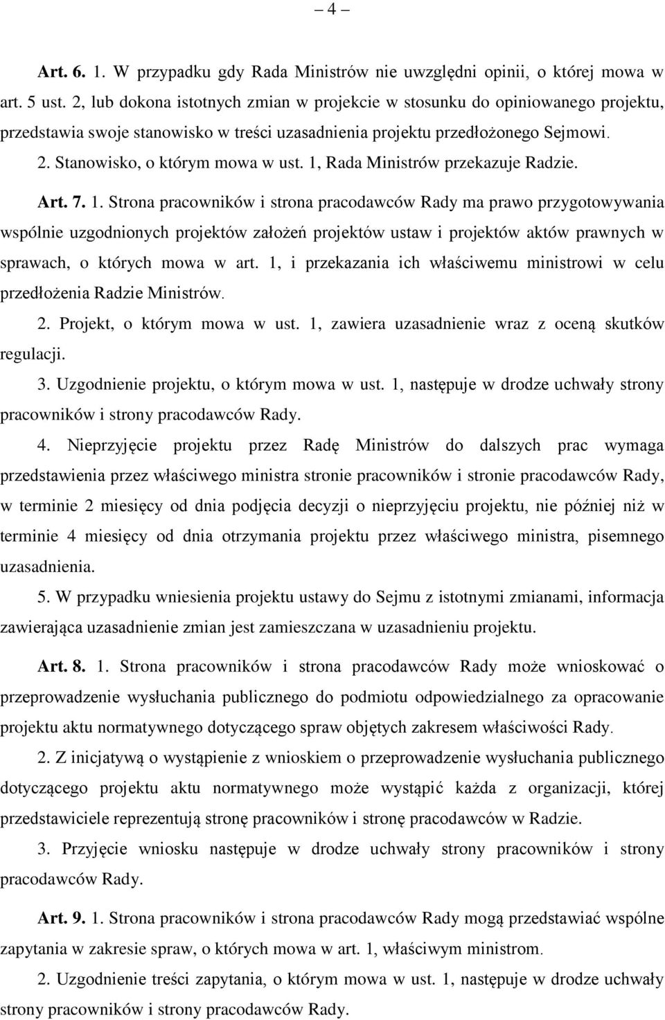 1, Rada Ministrów przekazuje Radzie. Art. 7. 1.