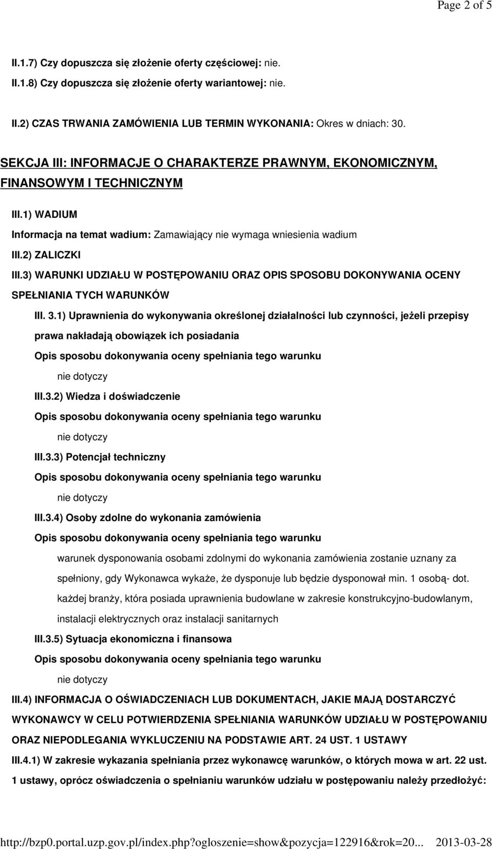 3) WARUNKI UDZIAŁU W POSTĘPOWANIU ORAZ OPIS SPOSOBU DOKONYWANIA OCENY SPEŁNIANIA TYCH WARUNKÓW III. 3.