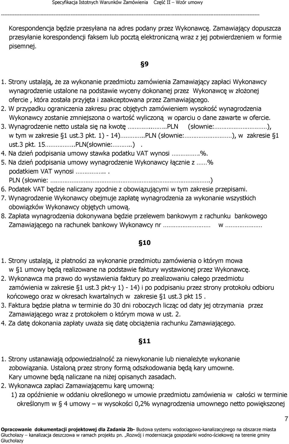 zaakceptowana przez Zamawiającego. 2.